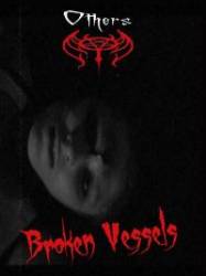 Others : Broken Vessels (Video)